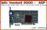Grafica 3dfx voodoo3 2000 agp