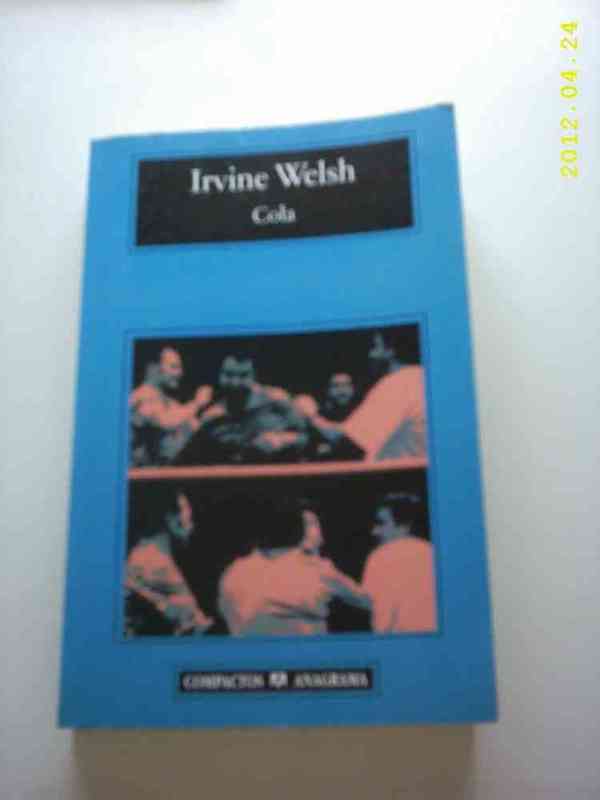 Novela de irvine welsh (nuriaben)