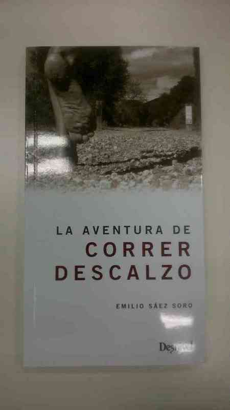 Libro la aventura de correr descalzo.