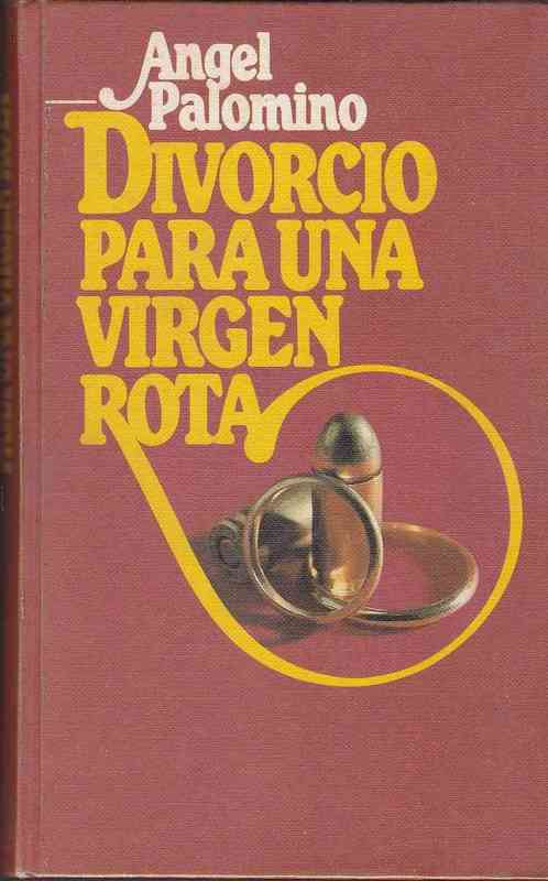 Regalo libro Divorcio para una Virgen. A. Palomino