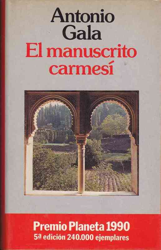 Libro. El Manuscrito Carmesi. Antonio Gala