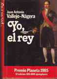 Yo el Rey - J.A. Vallejo Najera