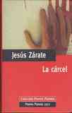 La Carcel - Jesus Zarate