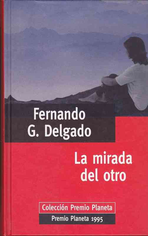 La Mirada del Otro - Fernando G. Delgado