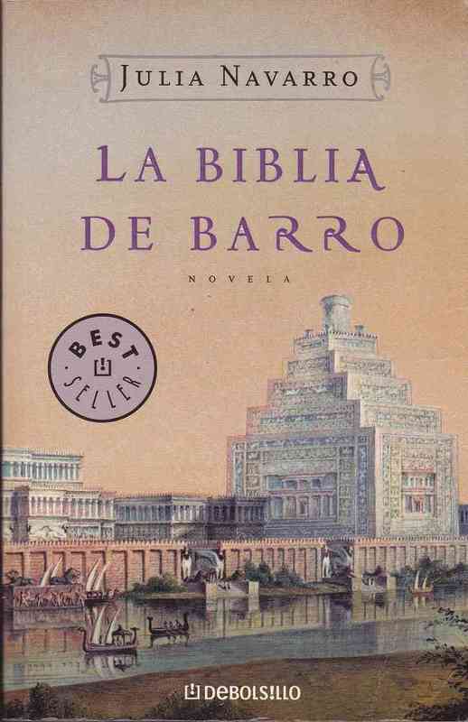 La Biblia de Barro - Julia Navarro