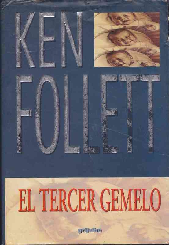 El Tercer Gemelo - Ken Follett