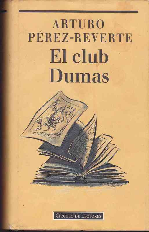 El Club Dumas - Arturo Perez Reverte