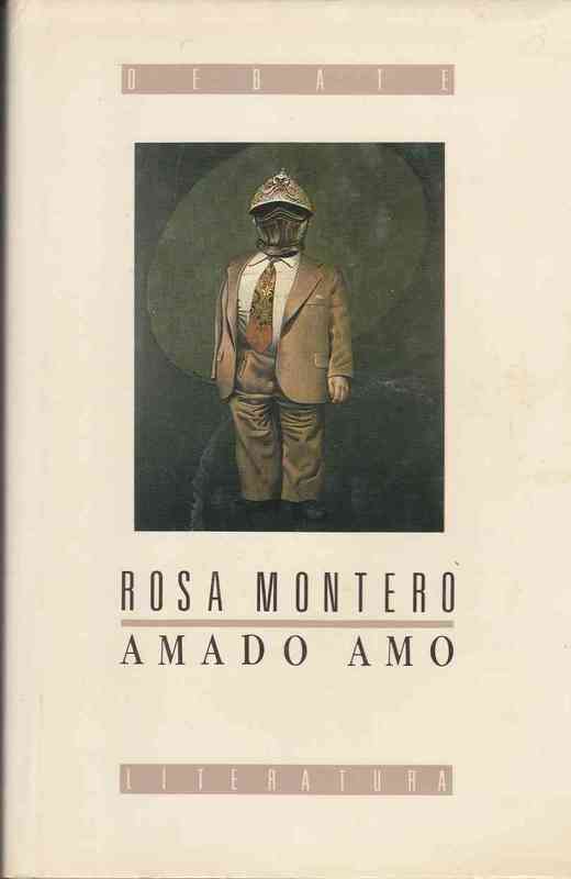 Regalo libro. Amado amo. Rosa Montero.