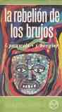 La Rebelion de los Brujos - 