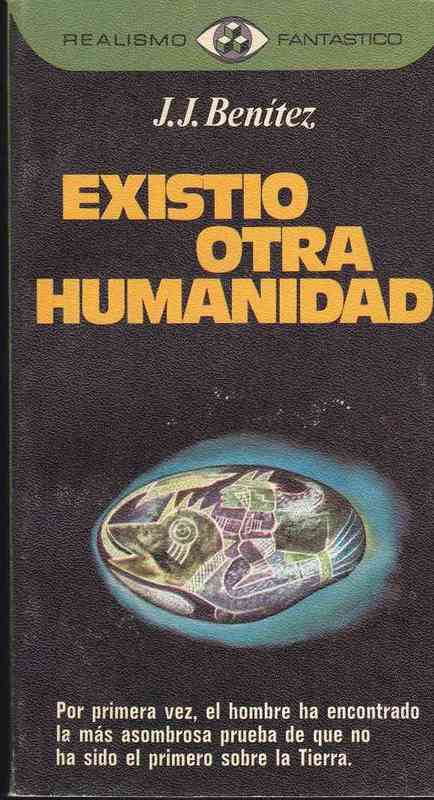 Existio otra humanidad - J.J. Benítez