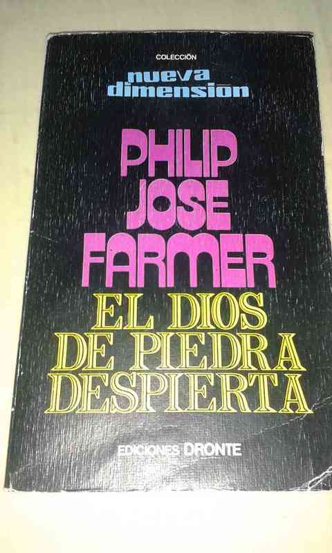 Regalo Libro. El Dios de Piedra Despierta. Philip Jose Farmer