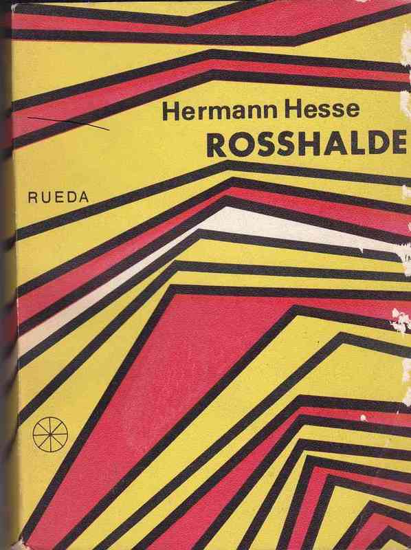 Regalo Libro. Rosshalde - Hermann Hesse