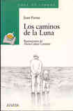 Los caminos de la luna - Juan Farías