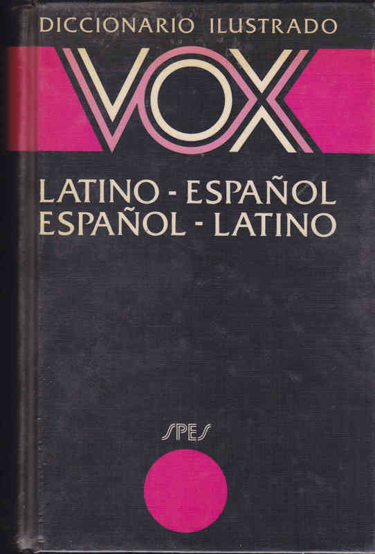 Diccionario Vox. Latin-Español-Latin