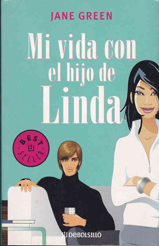 LIBRO. MI VIDA CON EL HIJO DE LINDA. Jane Green