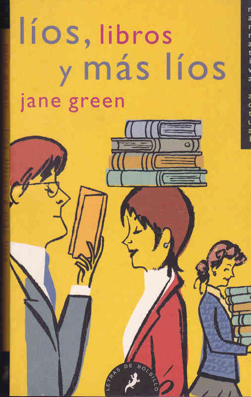 LIBRO. LIOS, LIBROS Y MAS LIOS. Jane Green