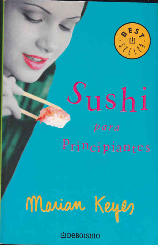 LIBRO. SUSHI PARA PRINCIPIANTES. Marian Keyes