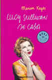 LIBRO. LUCY SULLIVAN SE CASA. Marian Keyes