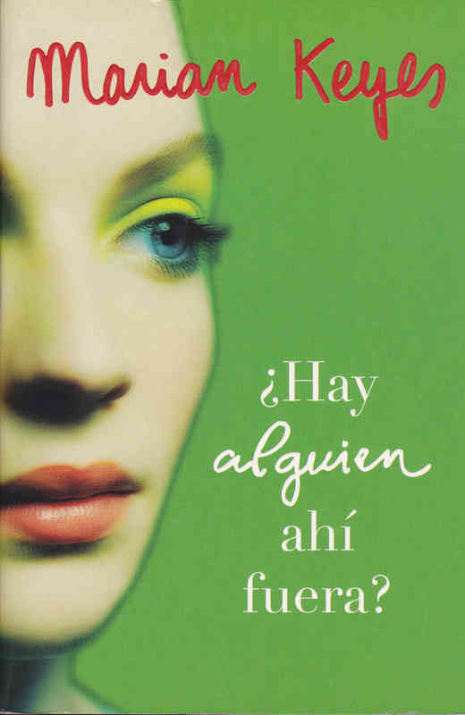 LIBRO. HAY ALGUIEN AHI FUERA. Marian Keyes