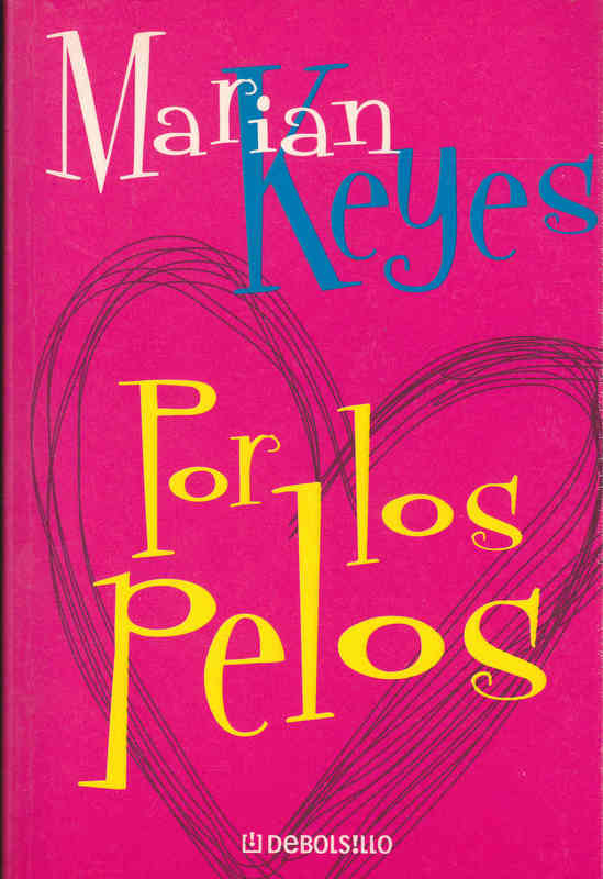 LIBRO. POR LOS PELOS, M. Keyes