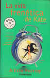 LIBRO. LA VIDA FRENETICA DE KATE - Allison Pearson