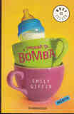 LIBRO. A PRUEBA DE BOMBA - Emily Giffin