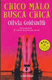 LIBRO. CHICO MALO BUSCA CHICA - O. Goldsmith