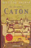 LIBRO. EL ULTIMO CATON. Entregado jose manuel