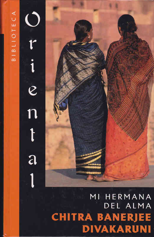 LIBRO. MI HERMANA DEL ALMA - Chitra Banerjee