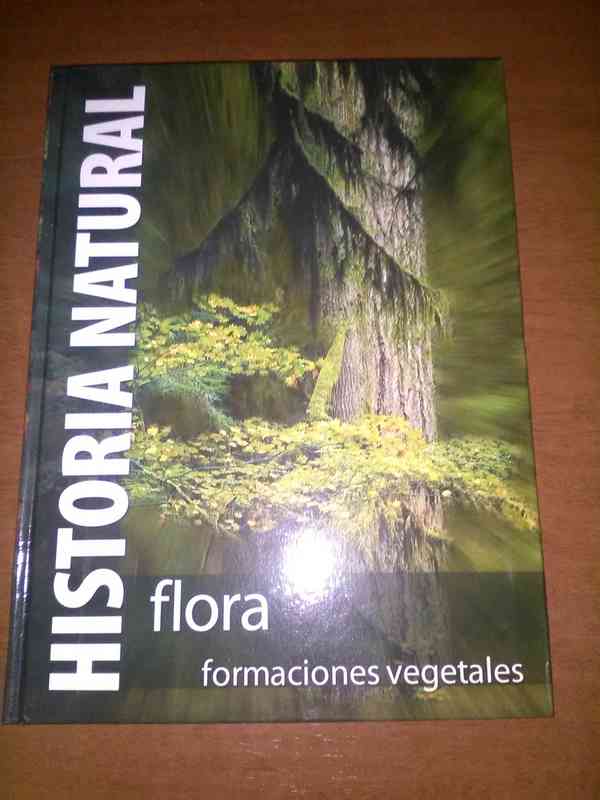 LIBRO. HISTORIA NATURAL.FLORA. Entregado a univer 