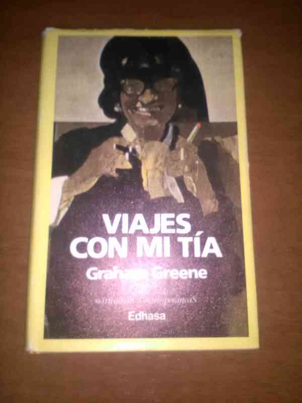 LIBRO. VIAJES CON MI TIA - Graham Greene