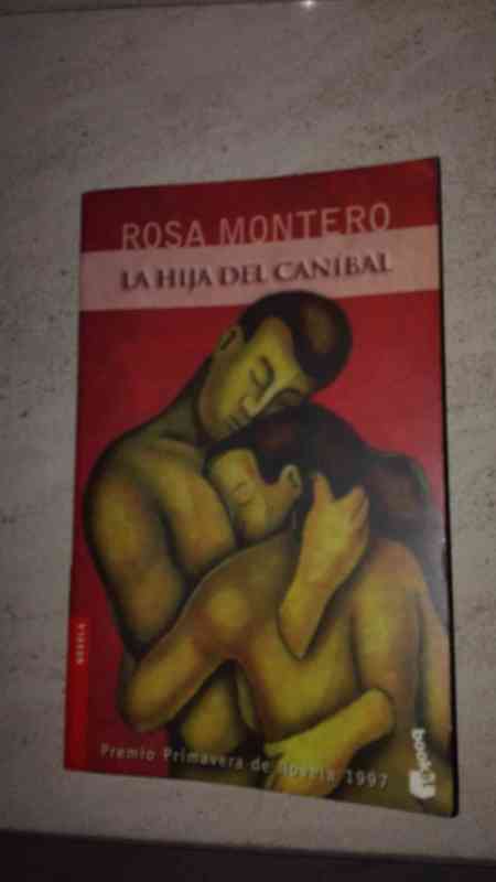 Libro "La hija del canibal" de Rosa Montero(laraverjaga)