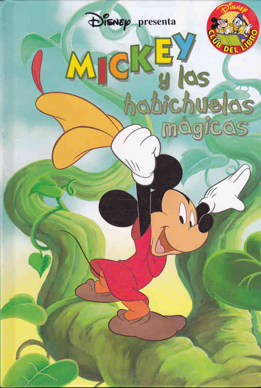 Regalo libro. Mickey y las habichuelas mágicas. (Reservado a Codero)