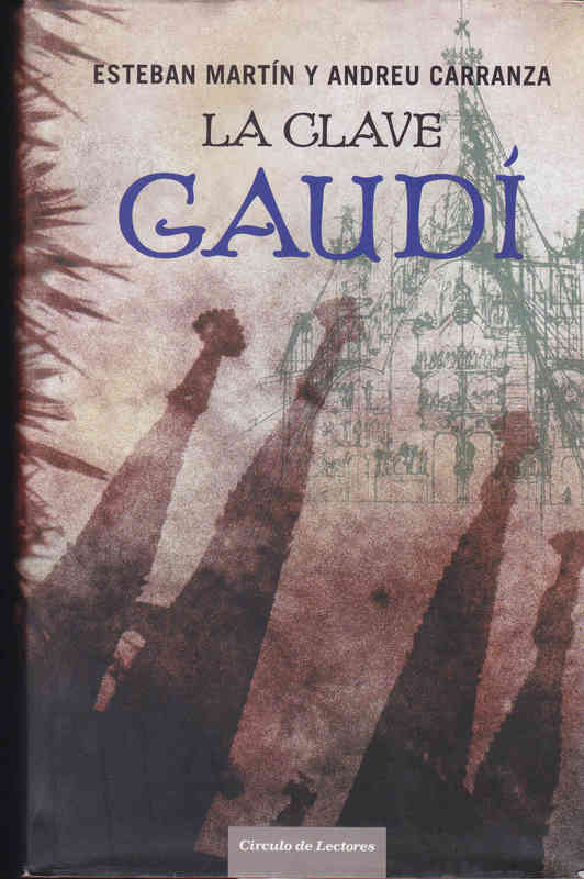 Libro. La Clave Gaudi  (Reservado a Jorge1980)