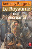 Regalo libro en francés. LE ROYAUME DES MECREANTS.