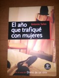 Libro. El año que trafiqué con mujeres. A. Salas