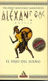 LIBRO. ALEXANDROS. EL HIJO DEL SUEÑO