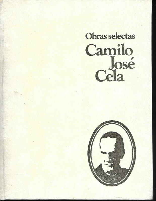 CAMILO JOSE CELA. OBRAS SELECTAS. LIBRO GRAN FORMATO.