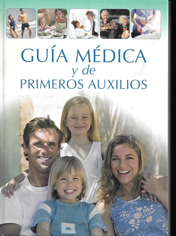 GUIA MEDICA Y DE PRIMEROS AUXILIOS