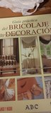 Libro "guia practica del bricolaje y la decoracion"(recicleo)