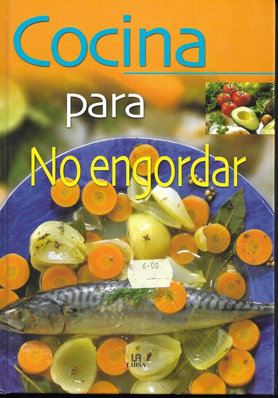 LIBRO. COCINA PARA NO ENGORDAR