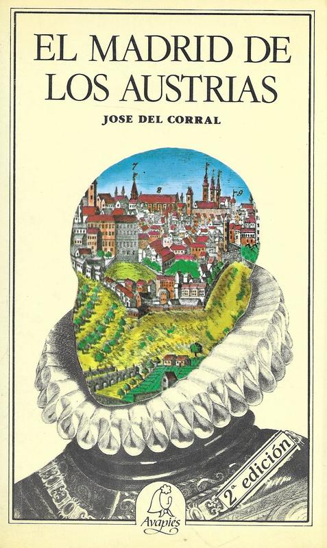 LIBRO. EL MADRID DE LOS AUSTRIAS