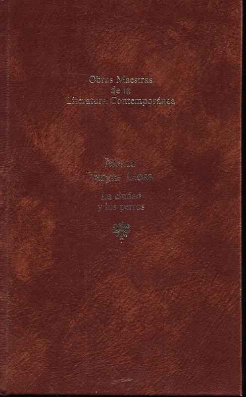 LIBRO. LA CIUDAD Y LOS PERROS - MARIO VARGAS LLOSA