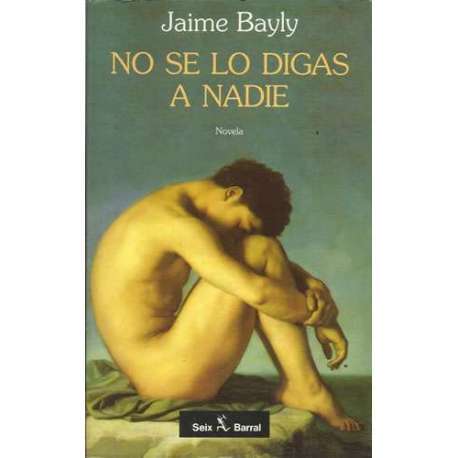  "No se lo digas a nadie" de Jaime Bayly