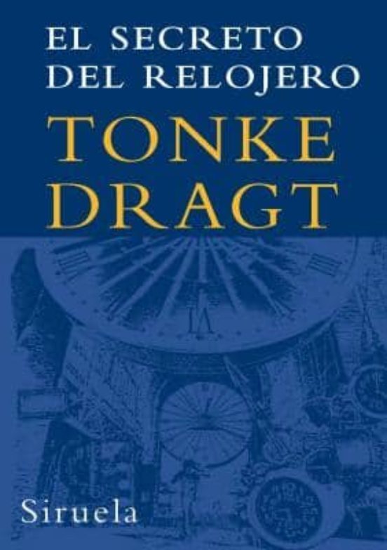 Libro El secreto del relojero de Tonke Dragt