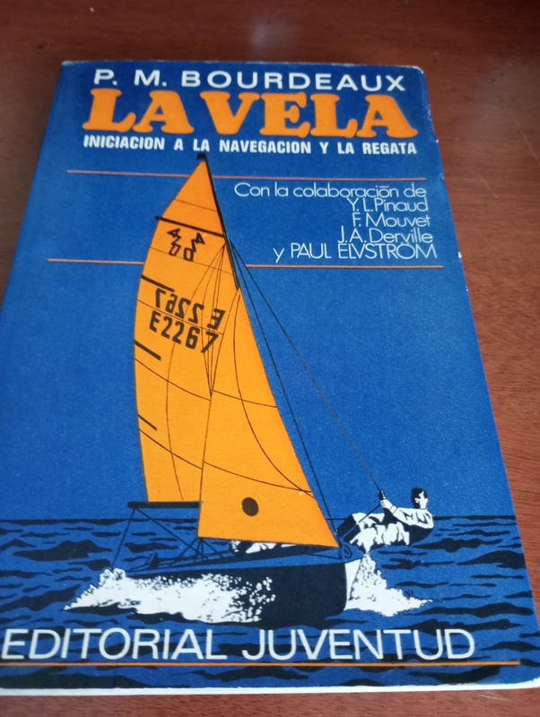 Libro. La vela. Navegación y regata