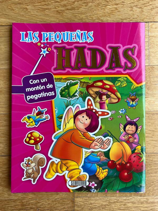 LAS PEQUEÑAS HADAS. CON PEGATINAS. 